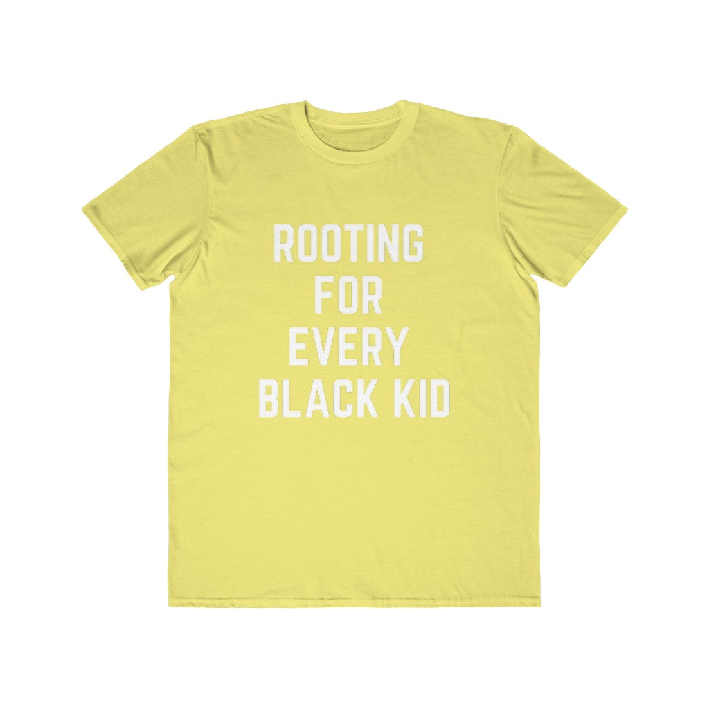 Rooting for Every Black Kid Tee