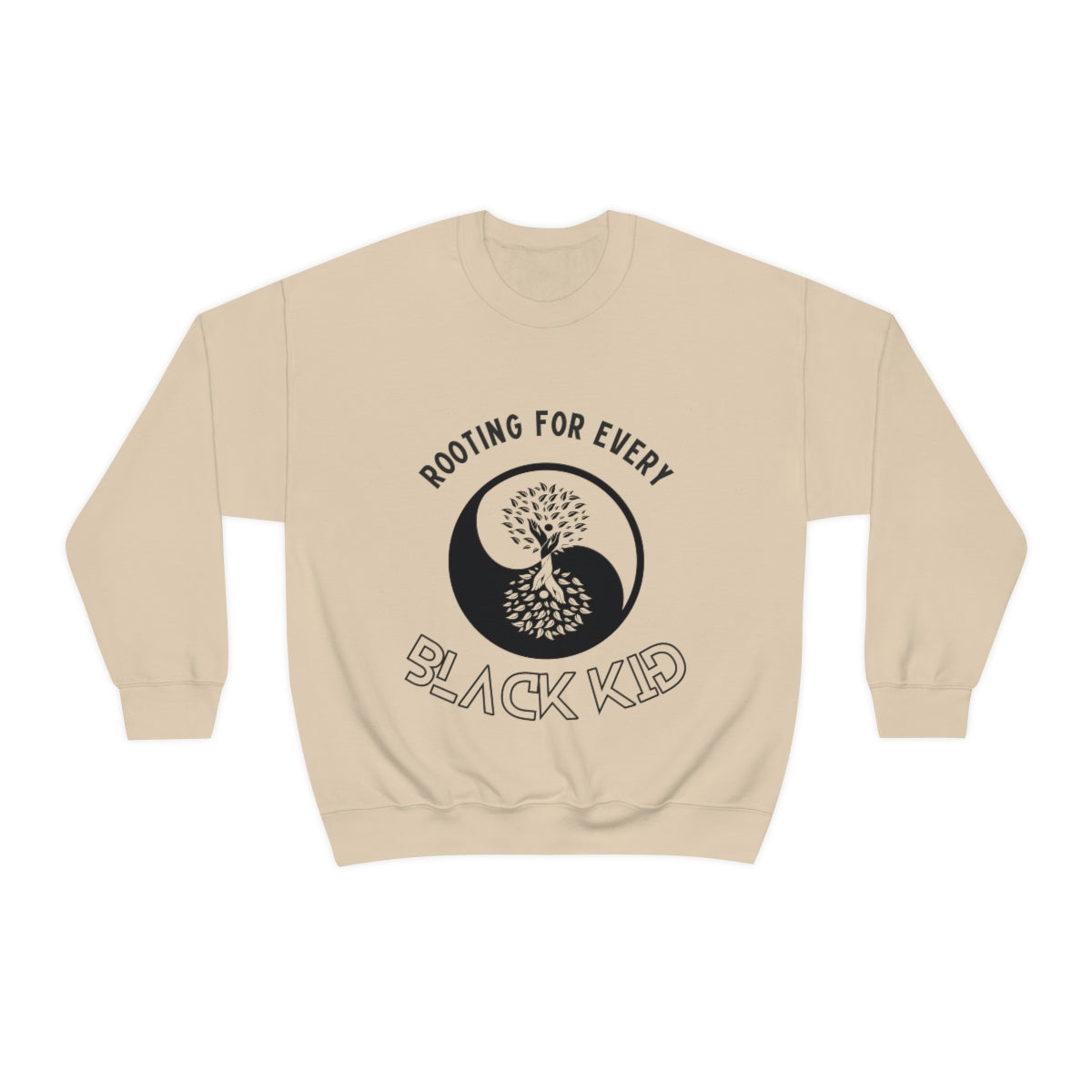 Rooting for Every Black Kid Crewneck Sweatshirt